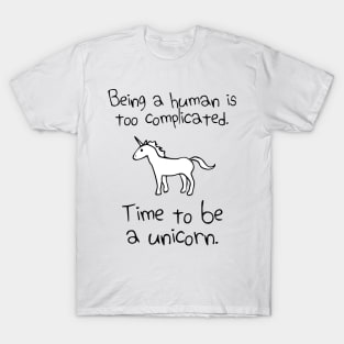 Time To Be A Unicorn T-Shirt